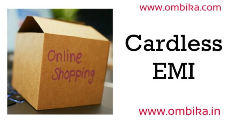 Cardless EMI with OMBIKA