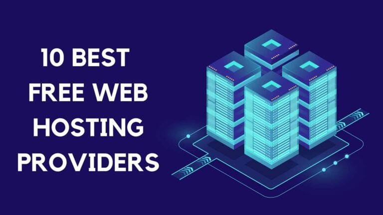 10 Best Free Web Hosting Providers